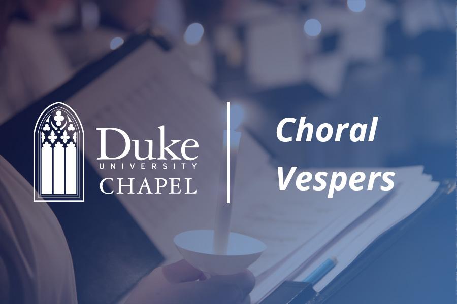 Choral Vespers Choral Vespers